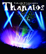 Takashi Utsunomiya Tour 2018 Thanatos -25th Anniversary Final- LIVE Blu-ray