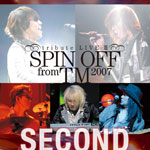 「SPIN OFF from TM 2007 tribute LIVE III SECOND」